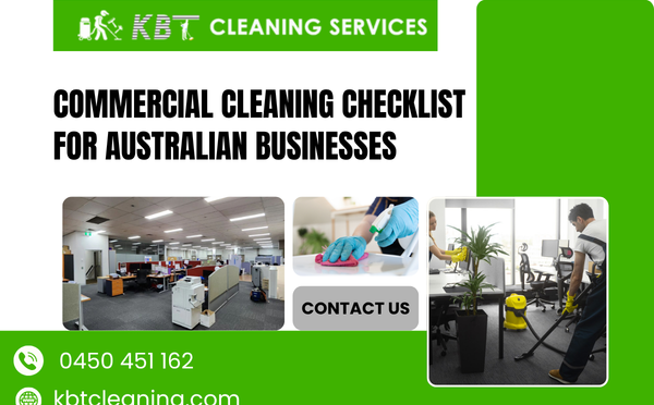 Commercial Cleaning Checklist for Australian Businesses