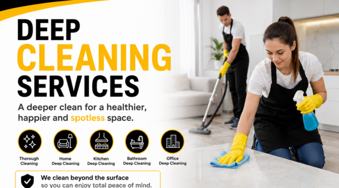 Why Businesses Need Deep Cleaning Services to Boost Productivity and Safety