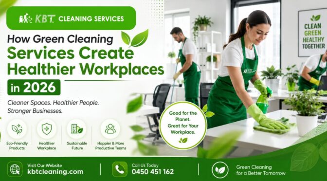 How Effective Is Green Office Cleaning Services in Attracting Top Talent?